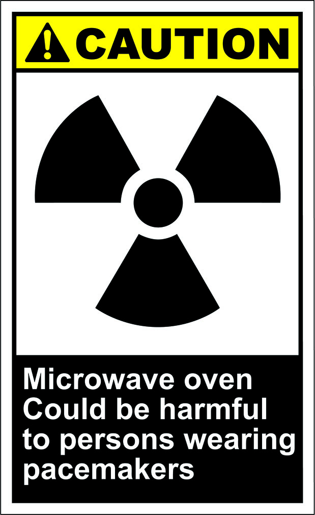 Microwave Oven Harmful Persons Wearing Pacemakers Caution OSHA/ANSI