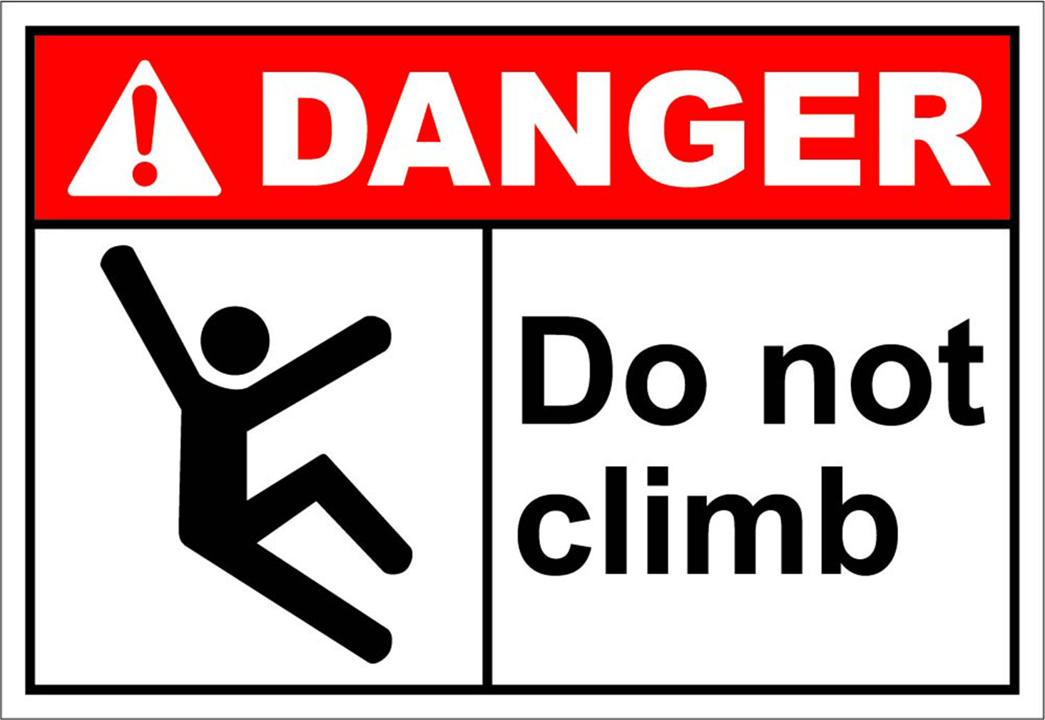 Do Not Climb Danger OSHA / ANSI Aluminum METAL Sign eBay
